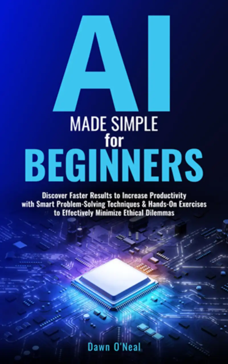 Main Image Supporting the Content of AI Made Simple for Beginners
